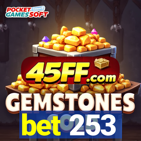 bet 253